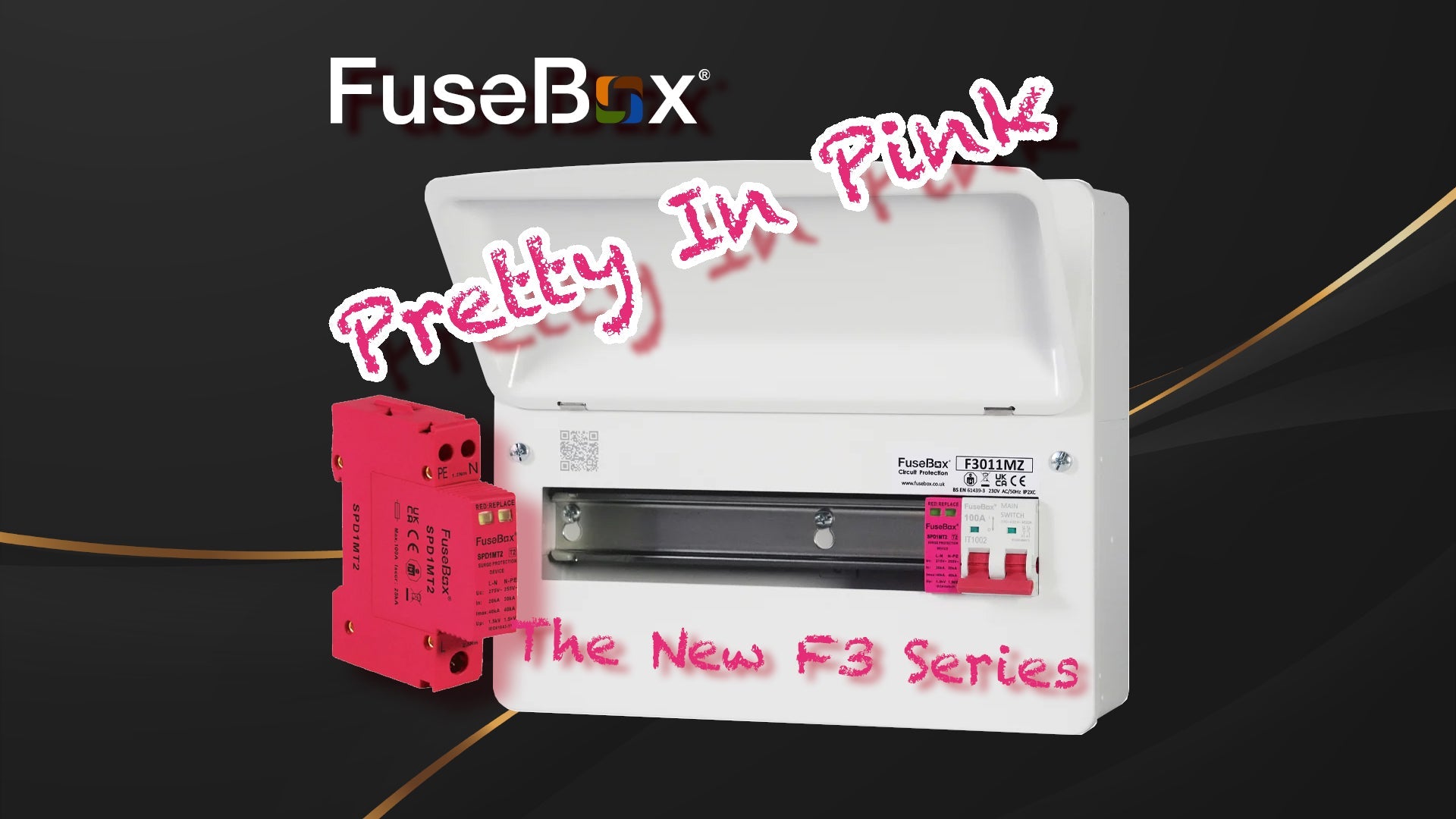 Pretty In Pink - The New FuseBox F3 Series Consumer Units and Single Module SPD