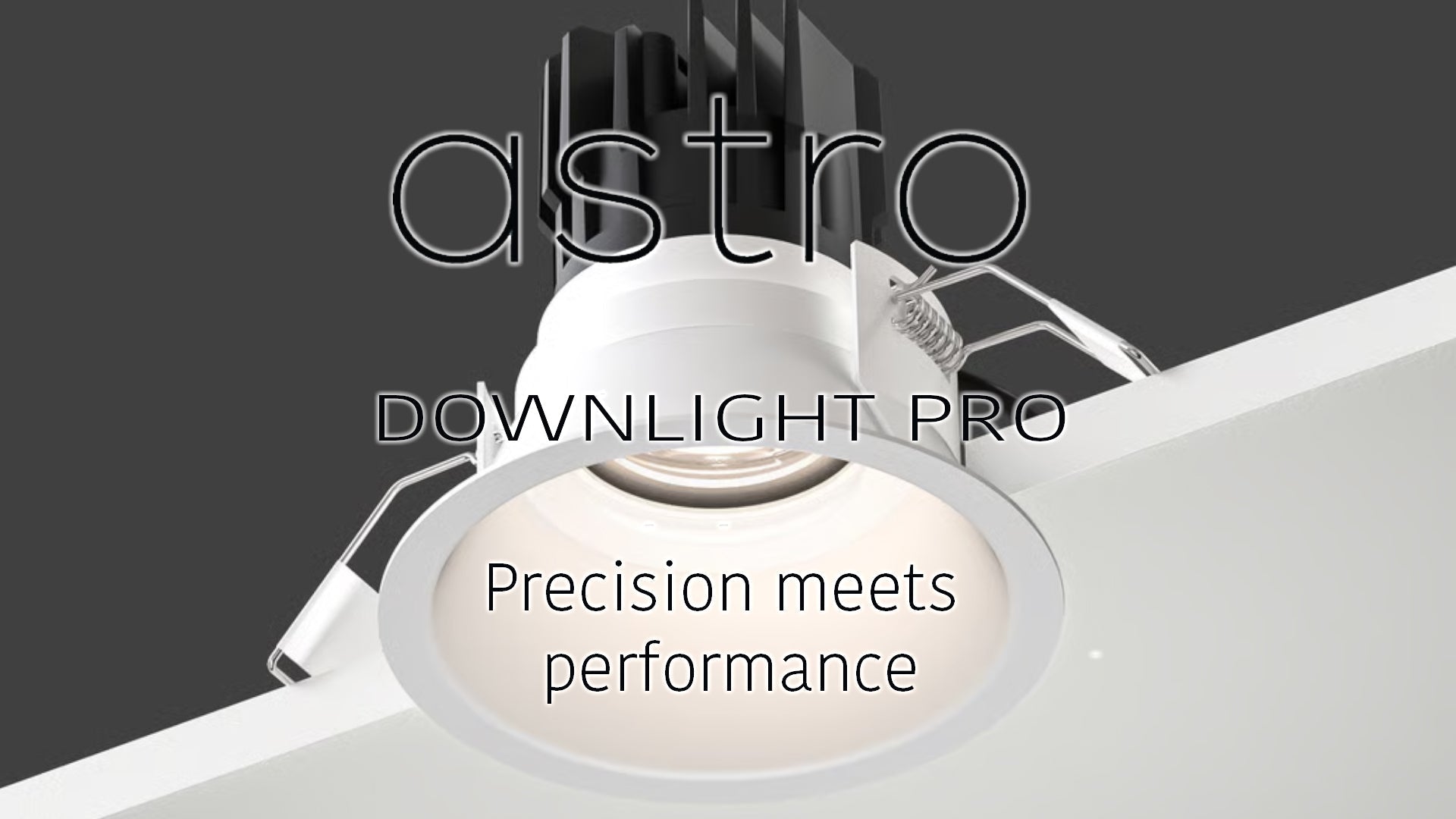 Introducing Astro Downlight Pro